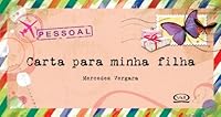 Carta para Minha Filha 8576834863 Book Cover