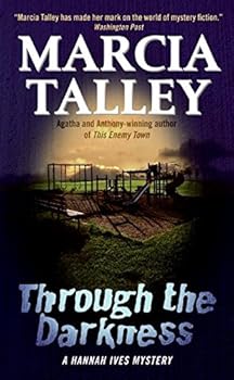 Mass Market Paperback Through the Darkness: A Hannah Ives Mystery Book