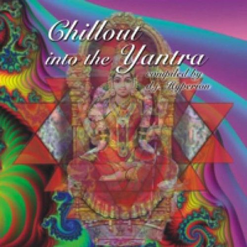 Chill In The Yantra -11Tr