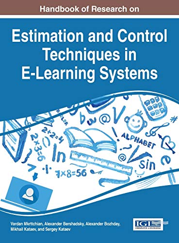 Handbook of Research on Estimation and Control Techniques in E-Learning Systems