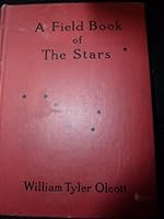 A field book of stars;: With fifty diagrams B00085LYNO Book Cover
