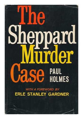 The Sheppard Murder. Foreword by Eric Stanley G... B0026Q4ILS Book Cover