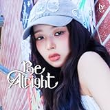 Be Alright(�����o�[�\���W���P�b�g��/REI ver.)