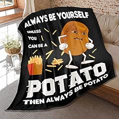 Be Yourself Unless Be a Potato