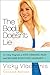 The Body Doesn't Lie: A 3-Step Program to End Chronic Pain and Become Positively Radiant