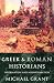 Greek and Roman Historians: Information and Misinformation