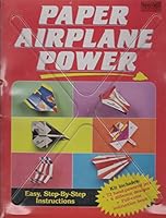 Paper Airplane Power Easy Step By Step Instructions 0881765953 Book Cover