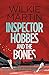 Inspector Hobbes and the Bones: Cozy Mystery Comedy Crime Fantasy (unhuman Book 4)