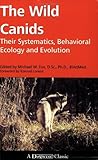 The Wild Canids: Their Systematics, Behavioral Ecology and Evolution