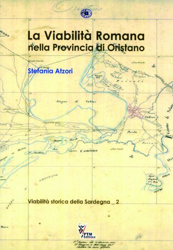 La viabilità romana nella provincia di Oristano