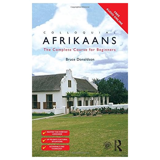 Colloquial Afrikaans: The Complete Course for Beginners