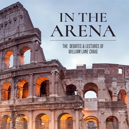 Amazon In The Arena The Debates And Lectures Of William Lane amazon-in-the-arena-the-debates-and-lectures-of-william-lane