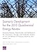 Scenario Development for the 2015 Quadrennial Energy Review: Assessing Stresses, Opportunities, and Resilience in the Transmission, Storage, and ... Products, Electricity, and Natural Gas