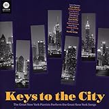  Keys to the City - The Great New York Pianists