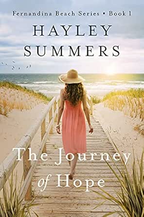 Amazon.com: The Journey Of Hope (Fernandina Beach Series Book 1) eBook