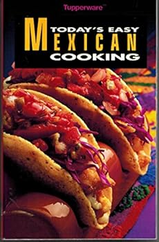 Today's Easy Mexican Cooking