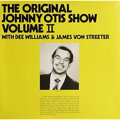 The Original Johnny Otis Show Volume II