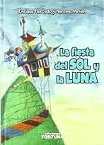 Fiesta Del Sol Y La Luna,La