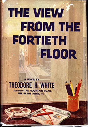 The View from the Fortieth Floor [Signed by Aut... B01LXRJUDS Book Cover