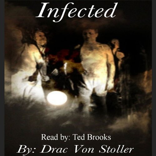 Infected Audiolivro Por Drac Von Stoller capa