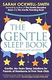 The Gentle Sleep Book: Gentle, No-Tears, Sleep Solutions for Parents of...