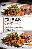 cuba the cookbook pdf  Cuban Cookbook: Learn Unique Cuban Recipes To Make At Home (English Edition)