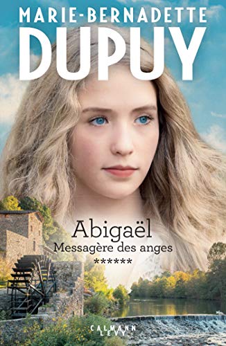 Abigaël, messagère des anges, Tome 6