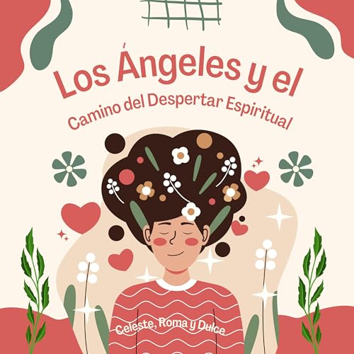 Los &Aacute;ngeles y el Camino del Despertar Espiritual cover art