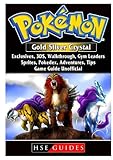 Pokemon Gold Silver Crystal, Exclusives, 3DS, Walkthrough, Gym Leaders, Sprites, Pokedex, Adventures, Tips, Game Guide Unofficial