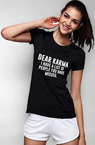 Graphic Printed T-Shirt for Women | Funny Quote Dear Karma| English Slogan Stylish T Shirt | Round Neck Tees | 100% Cotton T Shirts | Half Sleeve Karm tees