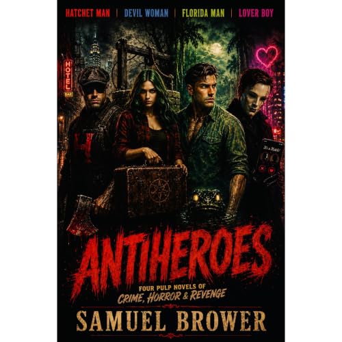 Antiheroes Audiolibro Por Samuel Brower arte de portada