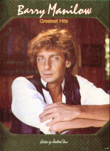 Barry Manilow- Greatest Hits 0895242125 Book Cover