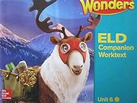 Wonders Grade 5 Unit 6 California ELD Companion Worktext 0021313024 Book Cover