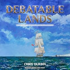 Debatable Lands: The Sixteenth Carlisle & Holbrooke Naval Adventure cover art