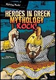 heroes of might and magic 2  Heroes in Greek Mythology Rock! (Mythology Rocks! Book 1) (English Edition)