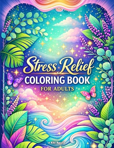 Stress Relief Coloring Book for Adults: Relaxing Cozy Scenes, Peaceful Nature & Mindfulness Designs for Anxiety Relief, Calm Eve