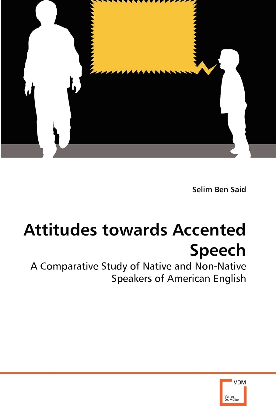 Attitudes towards Accented Speech: A Comparative Study of Native and Non-Native Speakers of American English
