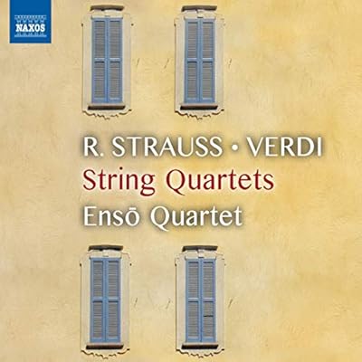 Strauss/ Verdi: String Quartets