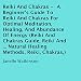 Reiki and Chakras: A Beginner's Guide to Reiki and Chakras for Optimal Meditation, Healing, and Abundance of Energy