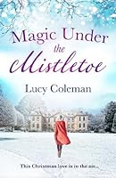 Magic Under the Mistletoe 178854157X Book Cover
