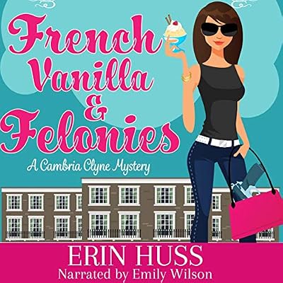 French Vanilla & Felonies