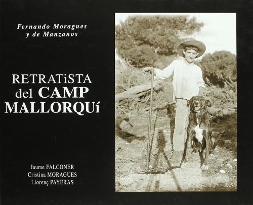 Portada de Fernando Moragues y de Manzanos: Retratista del Camp Mallorqui