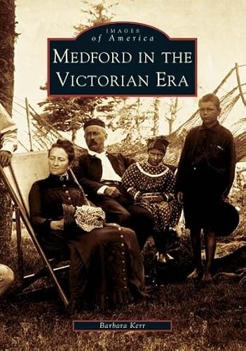 Medford in the Victorian Era (MA) (Images of America)