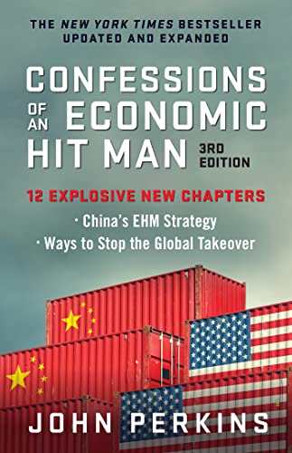 Confessions of an Economic Hit Man, 3rd Edition (English Edition)
