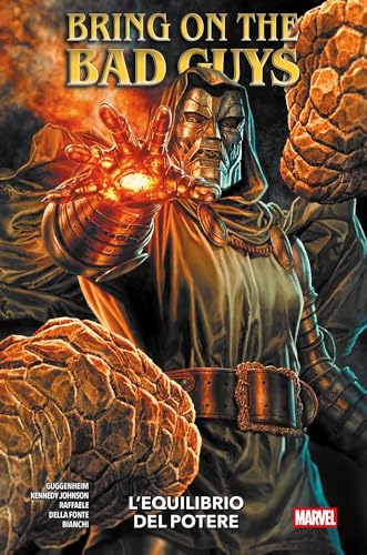 L'equilibrio del potere. Bring on the bad guy