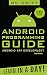 Android: App Development & Programming Guide: Learn In A Day! (Android, Rails, Ruby Programming, App Development, Android App Development, Ruby Programming)