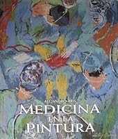 Medicine in Painting 8477829896 Book Cover