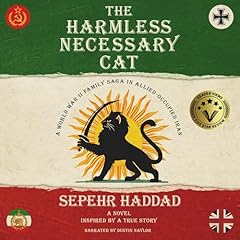 The Harmless Necessary Cat Audiolibro Por Sepehr Haddad arte de portada