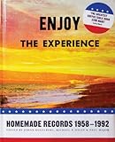 Enjoy The Experience: Homemade Records 1958-1992