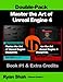 Master the Art of Unreal Engine 4 - Blueprints - Double Pack #1: Book #1 and Extra Credits - HUD, Blueprint Basics, Variables, Paper2D, Unreal Motion Graphics and more! (Volume 1)